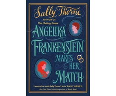KNYGA Sally Thorne Angelika Frankenstein Makes Her Match