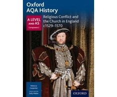 KNYGA Sally Waller Oxford AQA History for A Level: Religious Conflict and the Church in England c1529-c1570