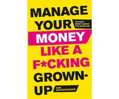 KNYGA Sam Beckbessinger Manage Your Money Like a F*cking Grown-Up