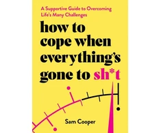 KNYGA Sam Cooper How to Cope When Everything's Gone to Sh*t