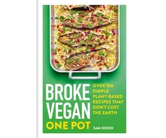 KNYGA Sam Dixon Broke Vegan: One Pot