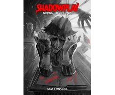 KNYGA Sam Fonseca Shadowplay (Book 1): Midnight School