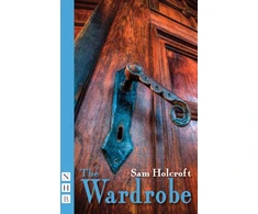 KNYGA Sam Holcroft Wardrobe (NHB Modern Plays)