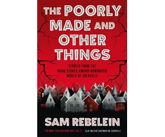 KNYGA Sam Rebelein Poorly Made and Other Things