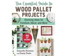 KNYGA Samantha Hartman Essential Guide to Wood Pallet Projects