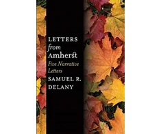 KNYGA Samuel R Delany Letters from Amherst