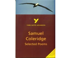 KNYGA Samuel Taylor Coleridge Selected Poems of Coleridge: York Notes Advanced - for 2026, 2027 exams
