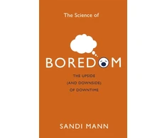 KNYGA Sandi Mann Science of Boredom
