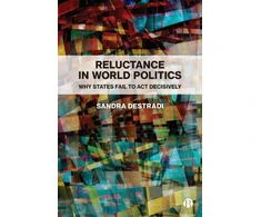 KNYGA Sandra Destradi Reluctance in World Politics