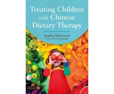KNYGA Sandra Robertson Treating Children with Chinese Dietary Therapy