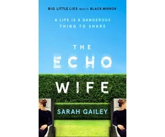 KNYGA Sarah Gailey Echo Wife