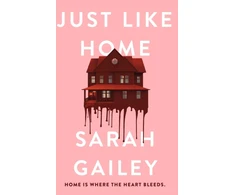 KNYGA Sarah Gailey Just Like Home