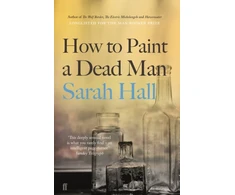 KNYGA Sarah Hall How to Paint a Dead Man