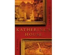 KNYGA Sarah Hogg Katherine's House