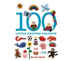 KNYGA Sarah Keen 100 Little Knitted Projects