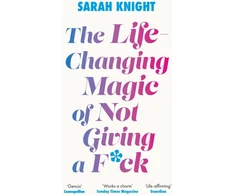 KNYGA Sarah Knight Life-Changing Magic of Not Giving a F**k