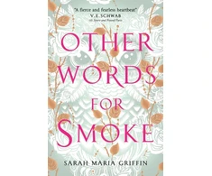 KNYGA Sarah Maria Griffin Other Words for Smoke