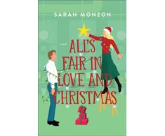 KNYGA Sarah Monzon All`s Fair in Love and Christmas
