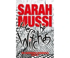 KNYGA Sarah Mussi Here be Witches
