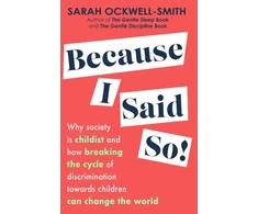 KNYGA Sarah Ockwell Smith Because I Said So