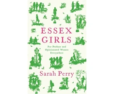KNYGA Sarah Perry Essex Girls, For Profane and Opinionated Women Everywhere