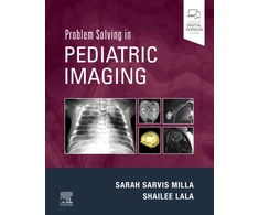 KNYGA Sarah Sarvis Milla Problem Solving in Pediatric Imaging
