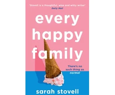 KNYGA Sarah Stovell Every Happy Family