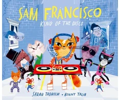 KNYGA Sarah Tagholm Sam Francisco, King of the Disco