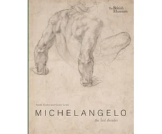 KNYGA Sarah Vowles Michelangelo: the last decades