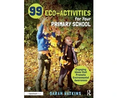 KNYGA Sarah Watkins 99 Eco-Activities for Your Primary School