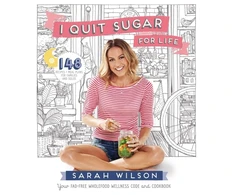 KNYGA Sarah Wilson I Quit Sugar for Life