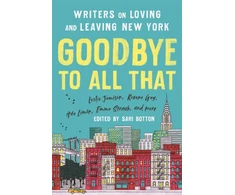 KNYGA Sari Botton Goodbye to All That (Revised Edition)