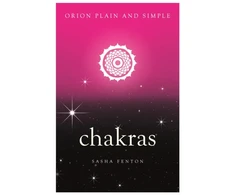 KNYGA Sasha Fenton Chakras, Orion Plain and Simple