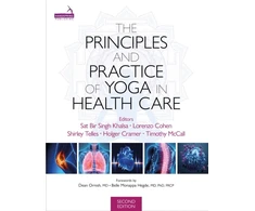 KNYGA Sat Bir Khalsa; Lorenzo Cohen; Timothy M Principles and Practice of Yoga in Health Care, Second Edition