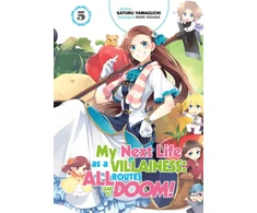 KNYGA Satoru Yamaguchi My Next Life as a Villainess: All Routes Lead to Doom! Volume 5