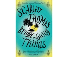 KNYGA Scarlett Thomas Bright Young Things