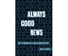 KNYGA Scott Lothery Always Good News