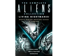 KNYGA Scott Sigler Complete Aliens Collection: Living Nightmares (Phalanx, Infiltrator, Vasquez)