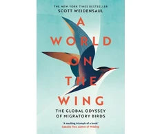 KNYGA Scott Weidensaul World on the Wing, The Global Odyssey of Migratory Birds