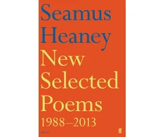 KNYGA Seamus Heaney New Selected Poems 1988-2013