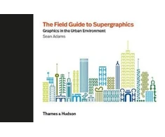 KNYGA Sean Adams Field Guide to Supergraphics