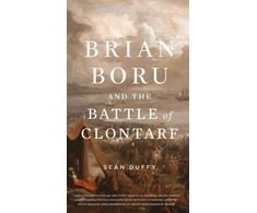 KNYGA Sean Duffy Brian Boru and the Battle of Clontarf
