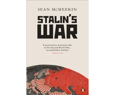 KNYGA Sean Mcmeekin Stalin's War