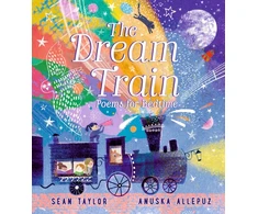 KNYGA Sean Taylor Dream Train: Poems for Bedtime