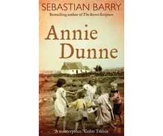 KNYGA Sebastian Barry Annie Dunne