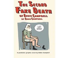 KNYGA Second Fake Death of Eddie Campbell &amp; The Fate of the Artist