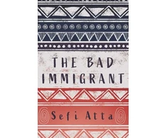 KNYGA Sefi Atta Bad Immigrant