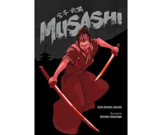 KNYGA Sen Michael Wilson Musashi (A Graphic Novel)