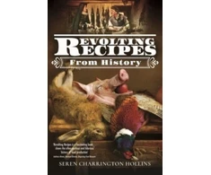 KNYGA Seren Charrington Hollins Revolting Recipes From History