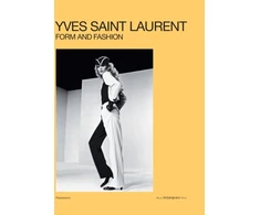 KNYGA Serena Bucalo Mussely Yves Saint Laurent: Form and Fashion